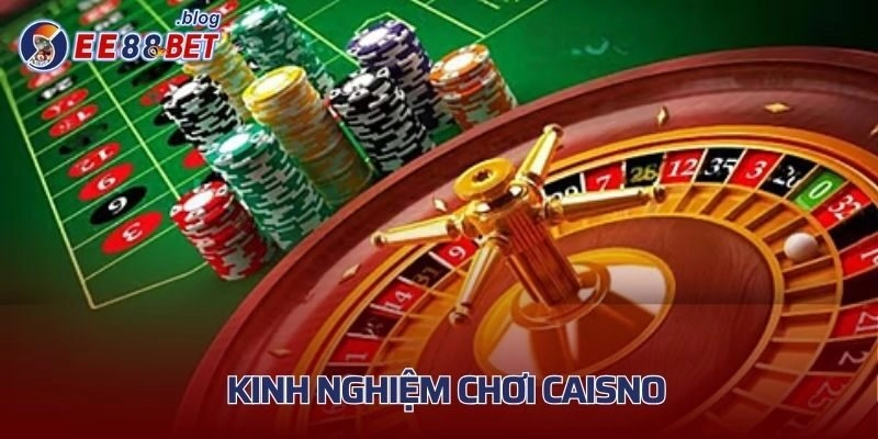 Kinh nghiệm chơi Casino được chia sẻ từ cao thủ