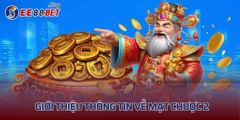 Giới thiệu thông tin về Mạt Chược 2