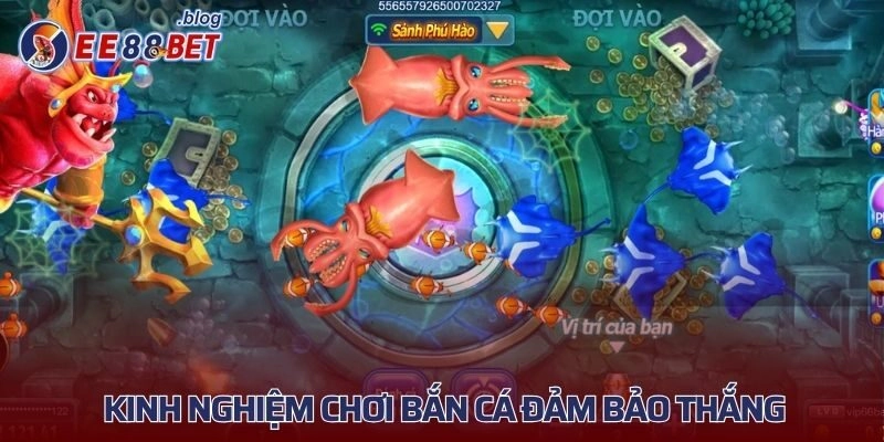 Kinh nghiệm tham gia game bắn cá dễ thắng