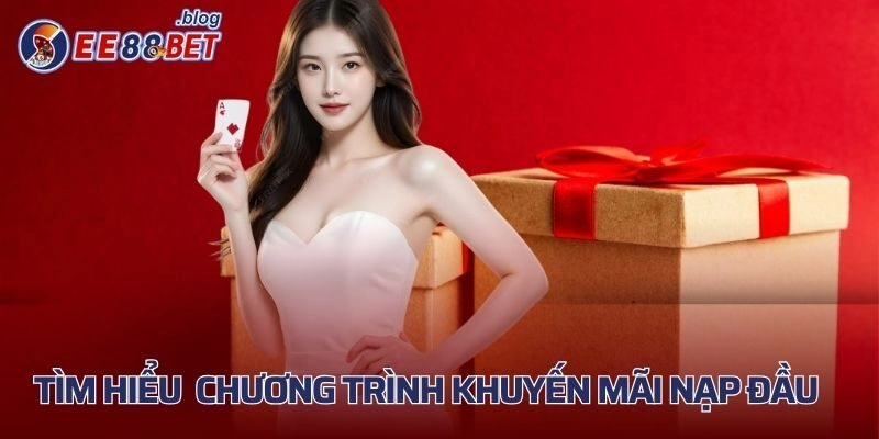 Tìm hiểu cụ thể chương trình khuyến mãi nạp đầu 